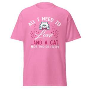 I Need Love and Cats – Unisex classic tee