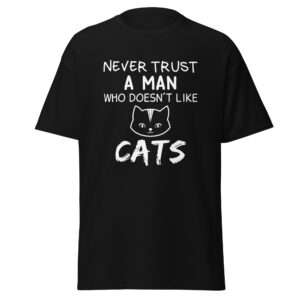 Never Trust a Man – Unisex classic tee