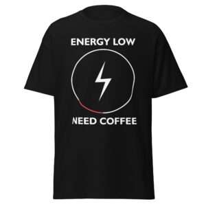 Need Coffee – Unisex classic tee