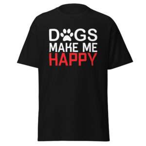 Dogs Make Me Happy – Unisex classic tee