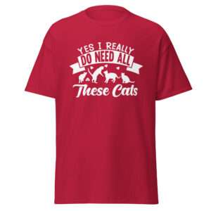 I Need All Cats – Unisex classic tee