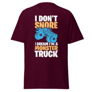 I’m a Monster Truck – Unisex classic tee