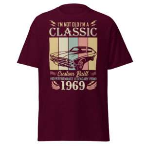 I’m Not Old, I’m Classic – Unisex classic tee