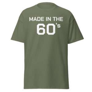 Made in the 60’s T-Shirt – Unisex classic tee