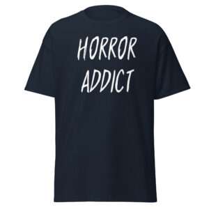 Horror Addict – Unisex classic tee