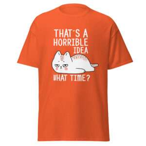 Horrible Idea – Unisex classic tee