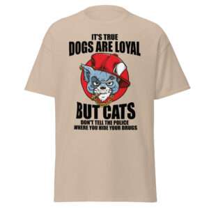 Dogs Are Loyal – Unisex classic tee