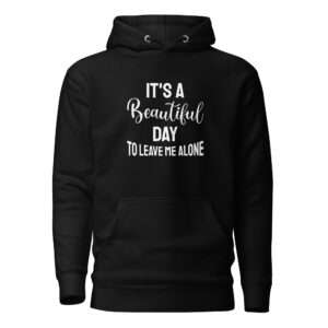 It’s a Beautiful Day – Unisex Hoodie