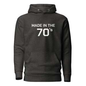 Made in the 70s – Unisex Hoodie