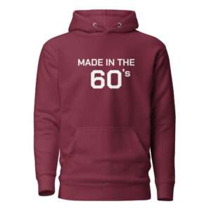 Made in the 60s – Unisex Hoodie