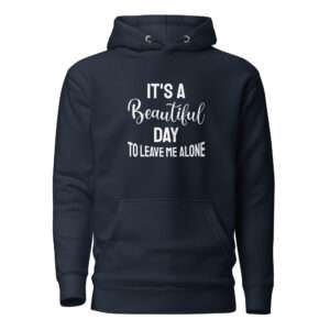 It’s a Beautiful Day – Unisex Hoodie