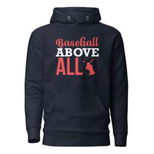 Baseball Above All – Unisex Hoodie